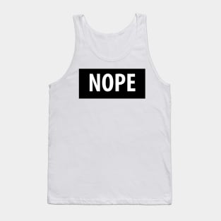 Nope Tank Top